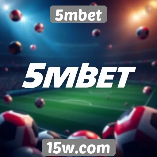 Como o 5mbet se destaca na concorrência